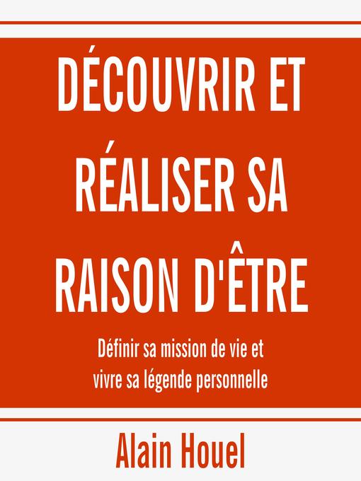 Cover image for Découvrir et réaliser sa raison d'être